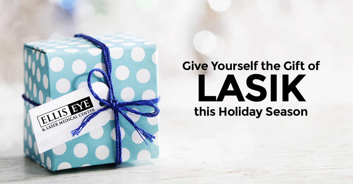 Give Yourself the Gift of LASIK this Holiday Season